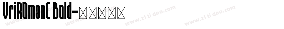 VriROmanC Bold字体转换